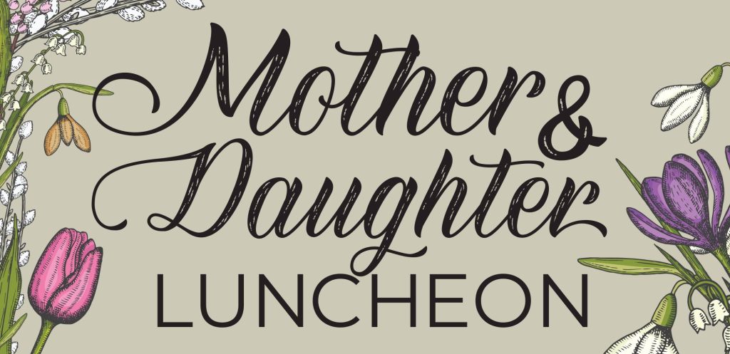 Mother & Daughter Luncheon