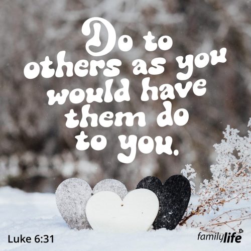 Wednesday, February 14, 2024
Luke 6:31
And as you wish that others would do to you, do so to them.This simple “golden rule” is the basis of kindness and love. Ideally, we should all be able to love one another genuinely and naturally. But we’re all broken, imperfect people, and treating someone as you would wish to be treated isn’t always easy. That’s exactly why love isn’t a trade or a transaction, but instead, it’s a choice to prioritize someone else over yourself. If you would wish for mercy, show it to someone who doesn’t deserve it; if you would wish for grace, be willing to give it to anyone who asks. It’s this selfless love that Christ commands us to show others, and which He put on display when He paid for the sins of the world.