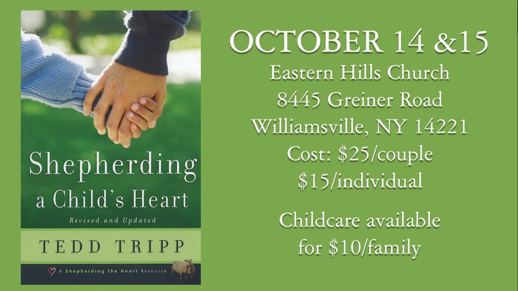 Shepherding a Child's Heart Parenting Conference