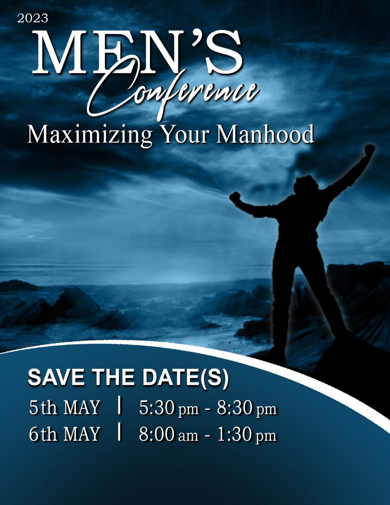 2023 Men's Conference: Maximizing Your Manhood