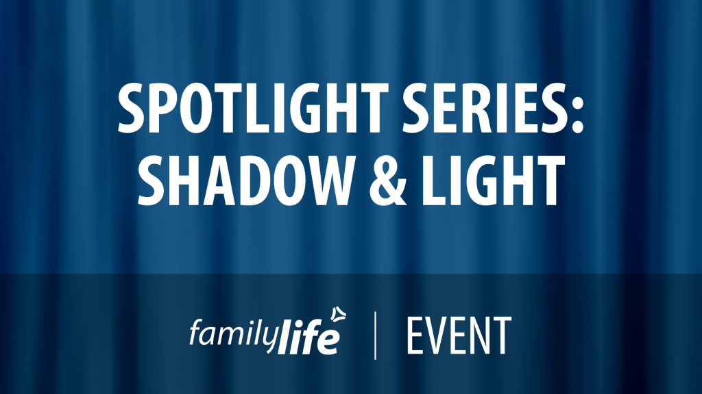 Spotlight Series: Shadow & Light