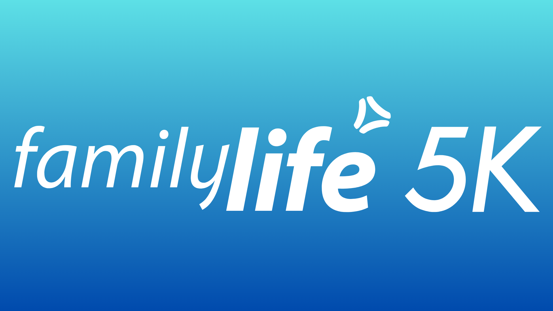 Family Life logo and 5K